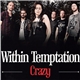 Within Temptation - Crazy